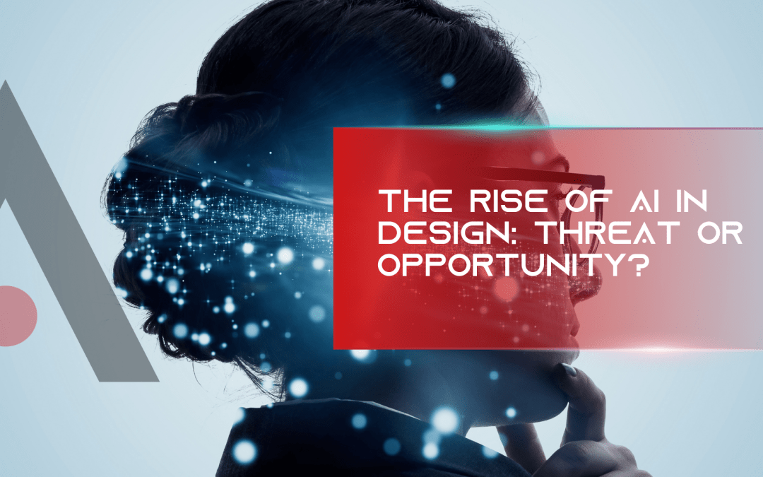 The Rise of AI in Design: Threat or Opportunity?